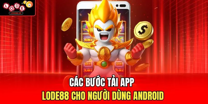 Tải APP Lode88 | Truy Cập Website Thuận Tiện Mọi Lúc - Novip