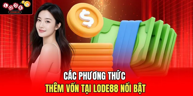 Nạp Tiền Lode88 - Quá Trình Tăng Vốn Diễn Ra Thuận Tiện - Novip