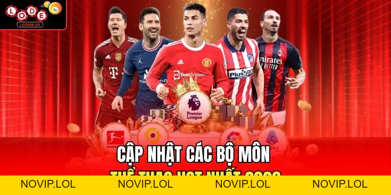 Thể Thao Lode88 | Tổng Hợp Thông Tin Và Sự Kiện Nổi Bật - Novip
