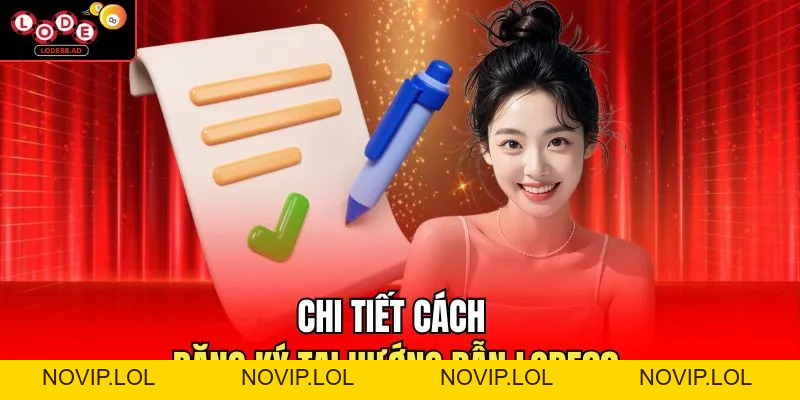 Hướng Dẫn Lode88 Chi Tiết Cho Người Mới Từ A Đến Z - Novip