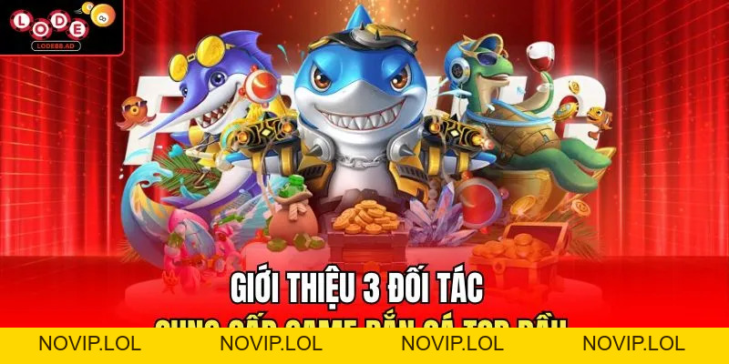 Bắn Cá Lode88 | Lối Chơi Đơn Giản, Tân Thủ Dễ Làm Quen - Novip