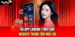 Hướng Dẫn Lode88 Chi Tiết Cho Người Mới Từ A Đến Z - Novip